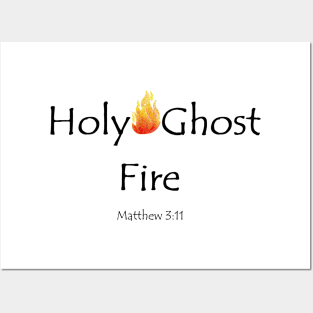Holy Ghost Fire Posters and Art
